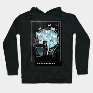 overthinker Hoodie